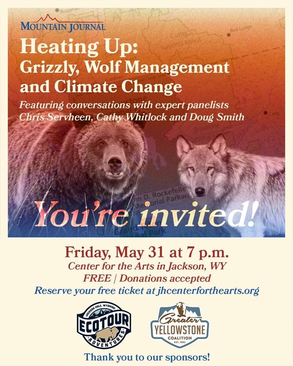 Live Event! "HEATING UP: GRIZZLY, WOLF MANAGEMENT AND CLIMATE CHANGE"