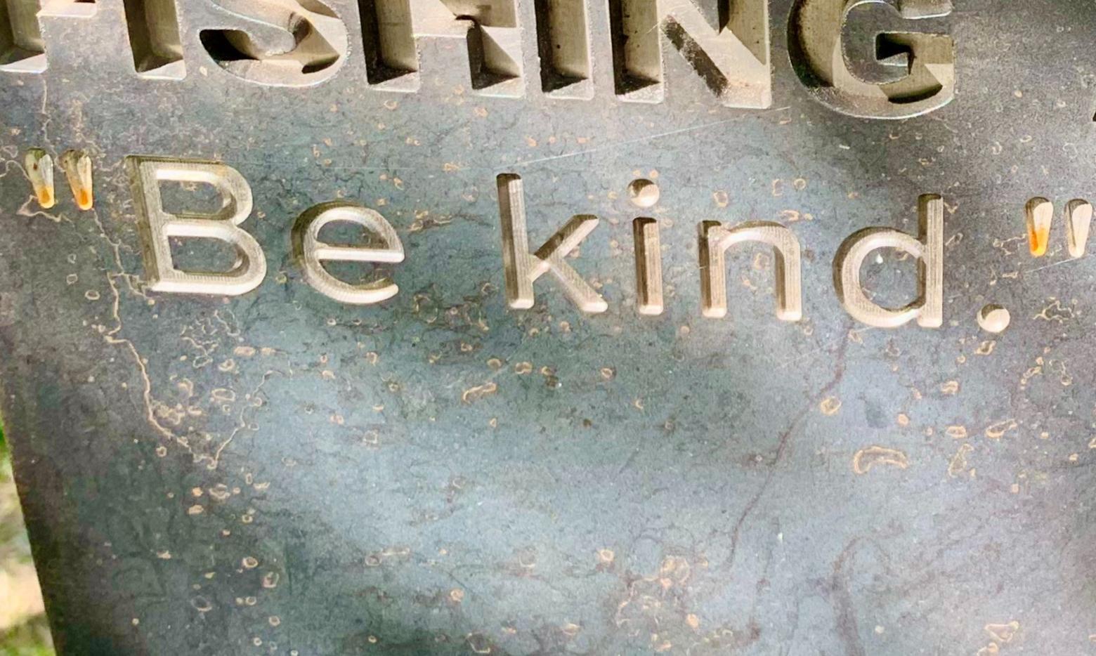 Words chiseled in stone to live by found at the Alex Diekmann Fishing Access Site in Bozeman's Story Mill Park.