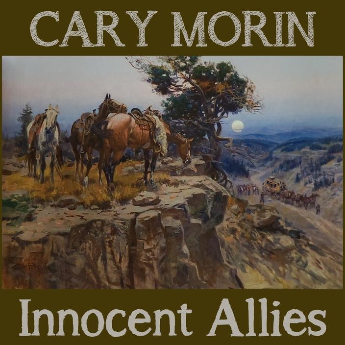 Cary Morin's latest album, "Innocent Allies," is named after the Charlie Russell painting of the same name. The painting graces the cover of the album.