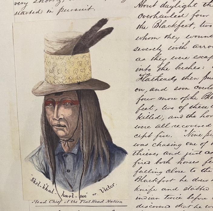 An Adams portrait of Salish Chief Xweɫxƛ̣ ̓cín, also known as Many Horses or Victor, appears in his rarely seen journal pages. Victor was chief of the Flathead Salish and met both Lewis and Clark's Corps of Discovery and Jesuit missionary Peter-Jan De Smet. He was also father to Sɫm̓x̣e Q̓woxq̣eys (Claw of the Small Grizzly Bear), also known as Chief Charlo, whose struggle to retain his people's homeland in Montana's Bitterroot Valley is recounted in Sally Thompson's Black Robes Enter Coyote's World. Art courtesy Department of Special Collections, Princeton University Library